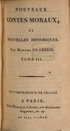 Nouveaux Contes Moraux, Et Nouvelles Historiques. 3