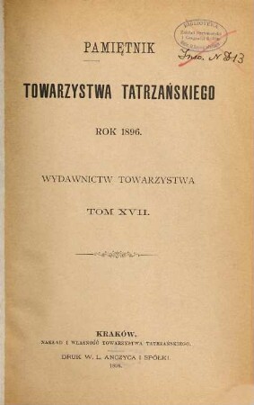 Pamie̜tnik Towarzystwa Tatrzańskiego. 17. 1896