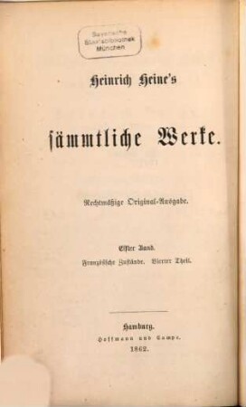 Heinrich Heine's sämmtliche Werke : rechtmäßige Original-Ausgabe, 11. Französische Zustände ; 4