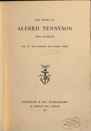 The Works of Alfred Tennyson, Poete Laureate. III