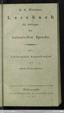 C. F. Werthers Lesebuch für Anfänger der italienischen Sprache : Mit erklärenden Anmerkungen und einem Wortregister