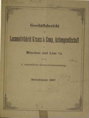 Geschäftsbericht : über das ... Betriebsjahr .... 1887