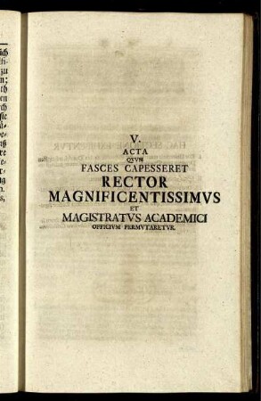 Acta Quum Fasces Capesseret Rector Magnificentissimus Et Magistratus Academici Officium Permutaretur