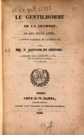 Le gentilhomme de la chambre, ou dix jours après, a propos national en vaudevilles