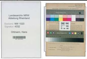 Entnazifizierung Hans Ortmann , geb. 30.03.1895 (Monteur)