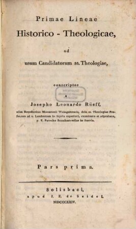 Primae lineae historiae theologiae, P. 1