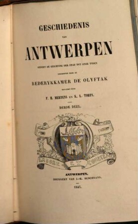 Geschiedenis van Antwerpen sedert de Stichting der Stad tot onze Tyden uitgegeven door de Rederykkamer de Olyftak, 3