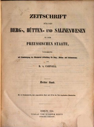 Zeitschrift für das Berg-, Hütten- und Salinenwesen im Deutschen Reich, 3. 1856
