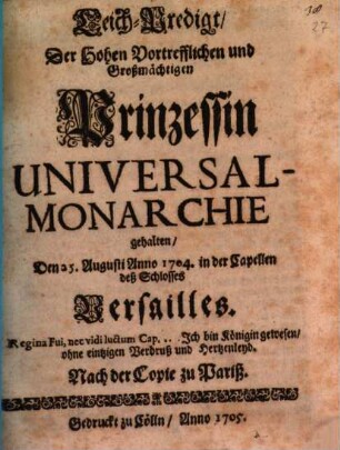 Leich-Predig der hohen ... Printzessin Universal-Monarchie