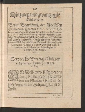 Die zwey und zwantzigste Leichpredigt. Beym Begräbniß der Adelichen Wöchnerin/ Frawen Feliciae, Geborner von Hopkorff/ Herrn Lüdolffen von Hakenborns ... Ehelichen Haußfrawen ...