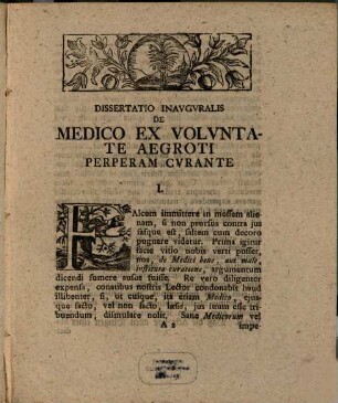 D. Gebhard. Christian. Bastinelleri, Commentatis Juridica, De Medico Ex Volvntate Ægroti, Perperam Cvrante : = Ob ein Medicus den Patienten auf sein Verlangen übel curiren dürffe?
