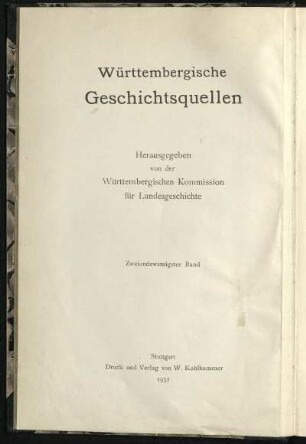 Band I: (1534) 1536 - 1540. Enthaltend die Ämter Stuttgart, Nürtingen, Tübingen, Herrenberg, Wildberg, Urach, Blaubeuren, Göppingen, Schorndorf, Kirchheim, Heidenheim