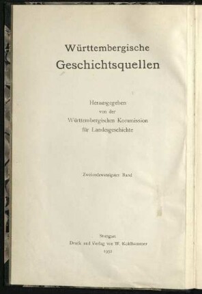 Band I: (1534) 1536 - 1540. Enthaltend die Ämter Stuttgart, Nürtingen, Tübingen, Herrenberg, Wildberg, Urach, Blaubeuren, Göppingen, Schorndorf, Kirchheim, Heidenheim
