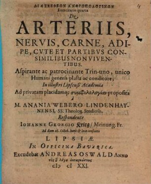 Diaskepseōn Anthrōpologikōn Exercitatio Tertia De Partibus Similaribus Propria Consistentia terminatis in genere, & inspecie de viventibo spermaticis ...
