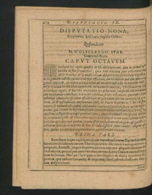 Disputatio Nona. Respondente M. Wolfgango Star