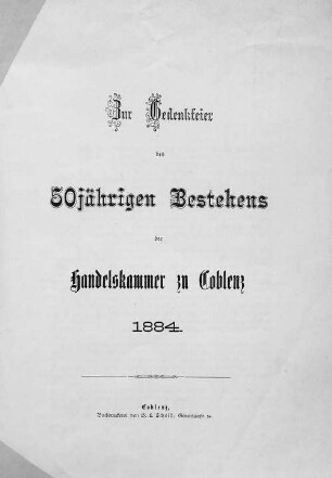 Zur Gedenkfeier des 50jährigen Bestehens der Handelskammer zu Coblenz 1884