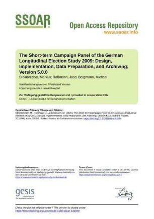 The Short-term Campaign Panel of the German Longitudinal Election Study 2009: Design, Implementation, Data Preparation, and Archiving; Version 5.0.0