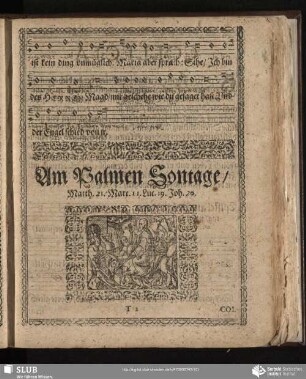 Am Palmen Sontage, Matth. 21. Marc. 11. Luc. 19. Joh. 20