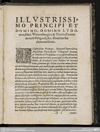 ILLUSTRISSIMO PRINCIPI ET DOMINO LUDOVICO, Dudi Wirtemberico % Teccio, Comiti monis Peligardi, & c. Domino suo clementissimo.