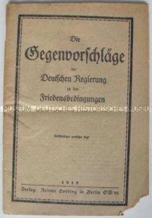 Dokumentation über die deutschen Vorschläge bei den Friedensverhandlungen nach dem 1. Weltkrieg
