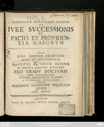 Dissertatio Inavgvralis Ivridica De Ivre Svccessionis Ex Pacto Et Providentia Maiorvm