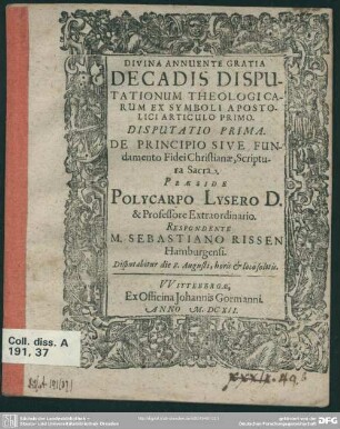 1: De principio sive fundamento fidei christianae, scriptura sacra