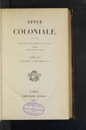 Tome 7.1845, Septembre à Décembre: Revue coloniale