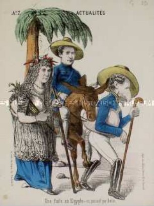 Actualités (7). Une fuite en Egypte, en passant par Berlin - Karikatur auf das Exil Napoleon III.