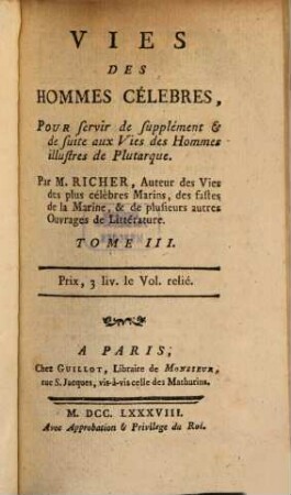 Les Caprices De La Fortune, Ou Les Vies de ceux que la Fortune a comblés des ses faveurs, & de ceux qui ont essuyé ses plus terribles revers, dans les temps anciens & modernes, 3