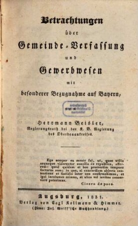 Betrachtungen über Gemeinde-Verfassung und Gewerbewesen mit besonderer Bezugnahme auf Bayern