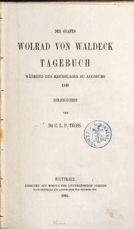 Des Grafen Wolrad von Waldeck Tagebuch während des Reichstages zu Augsburg 1548 : 1548