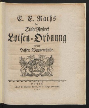 E. E. Raths der Stadt Rostock Lotsen-Ordnung für den Hafen Warnemünde
