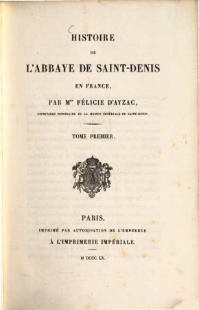 Histoire de l'abbaye de Saint-Denis en France, I