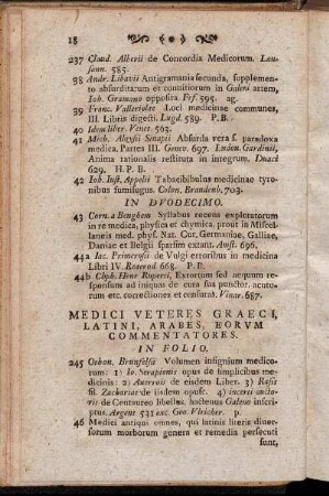 Medici veteres graeci, latini, arabes, eorum commentatores.
