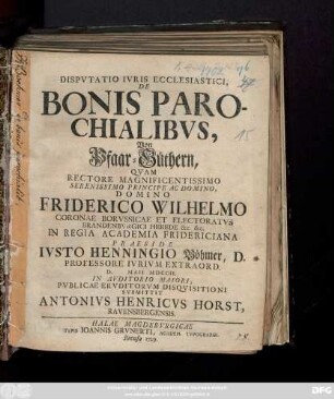 Dispvtatio Ivris Ecclesiastici, De Bonis Parochialibvs