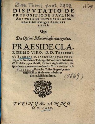 Dispvtatio De Propositione Pavlina: Arbitramvr Ivstificari Hominem Fide Absqve Operibvs Legis