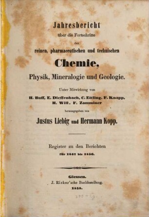 Jahresbericht über die Fortschritte der reinen, pharmaceutischen und technischen Chemie, Physik, Mineralogie und Geologie. [1856,a]