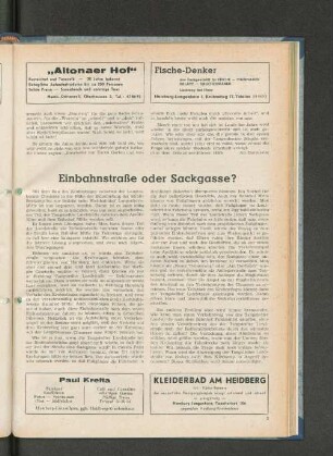 Einbahnstraße oder Sackgasse?