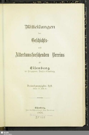 23.1908: Mitteilungen des Geschichts- und Altertumsforschenden Vereins zu Eisenberg im Herzogtume Sachsen-Altenburg