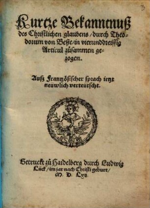 Kurtze Bekanntnuß des Christlichen glaubens