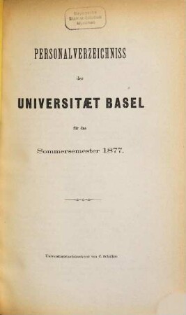 Personal-Verzeichnis der Behörden, Lehrer, Studierenden, akademischen Sammlungen, Anstalten, Kliniken und Seminare. 1877, SS