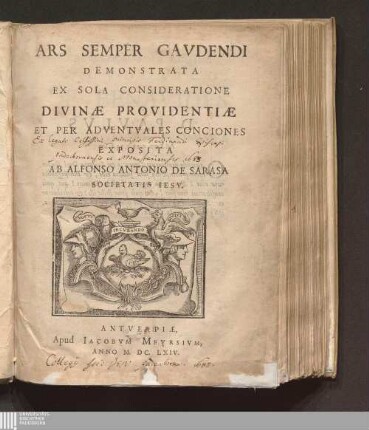[1]: Ars Semper Gavdendi Ars semper gaudendi : Demonstrata Ex Sola Consideratione Divinae Providentiae Et Per Adventvales Conciones