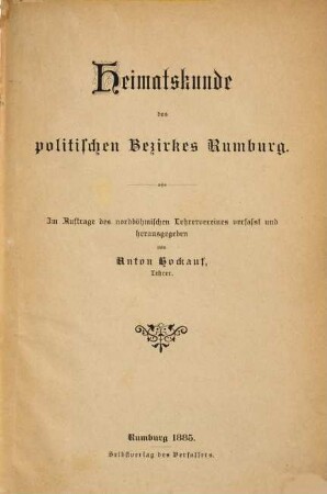 Heimatskunde des politischen Bezirkes Rumburg
