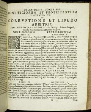 Disputatio XV. De Corruptione Et Libero Arbitrio. Resp. Henrico Christophoro Ludwig/ Schwarzburgensi, Ecclesiæ Rudolphopolitanæ Diacono designato.