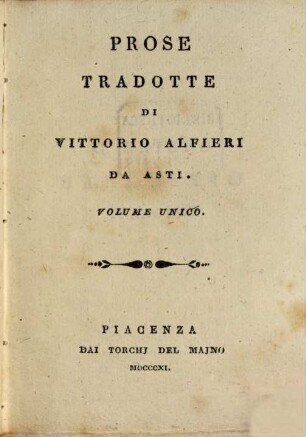 Opere di Vittorio Alfieri da Asti. 21. Prose tradotte