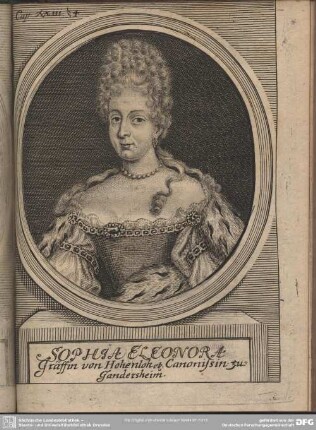Sophia Eleonora. Gräffin von Hohenloh, Canonissin zu Gandersheim