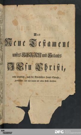 Das Neue Testament unsers Herrn und Heilands Jesu Christi [...].