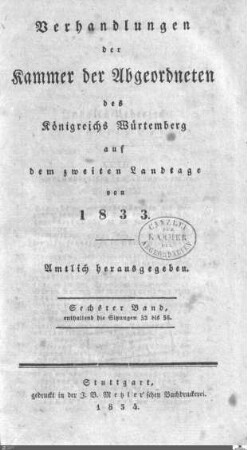 1,84: Landtag Württemberg - Kammer 2, Protokolle 1833-2. Landtag, Bd. 6