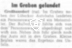 Im Graben gelandet