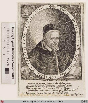 Bildnis Papst Clemens VIII. (Ippolito Aldobrandini) (reg. 30. 1. 1592 - 5. 3. 1605)